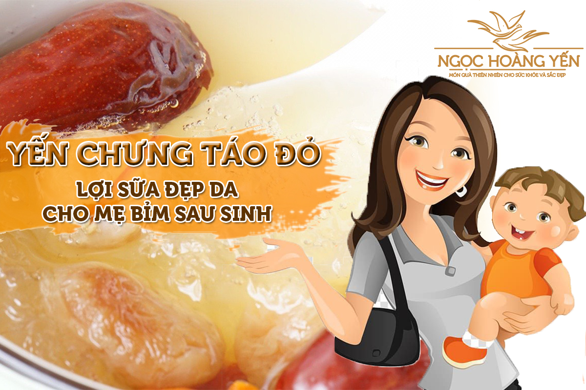 Yến chưng táo đỏ lợi sữa đẹp da cho mẹ bỉm sau sinh