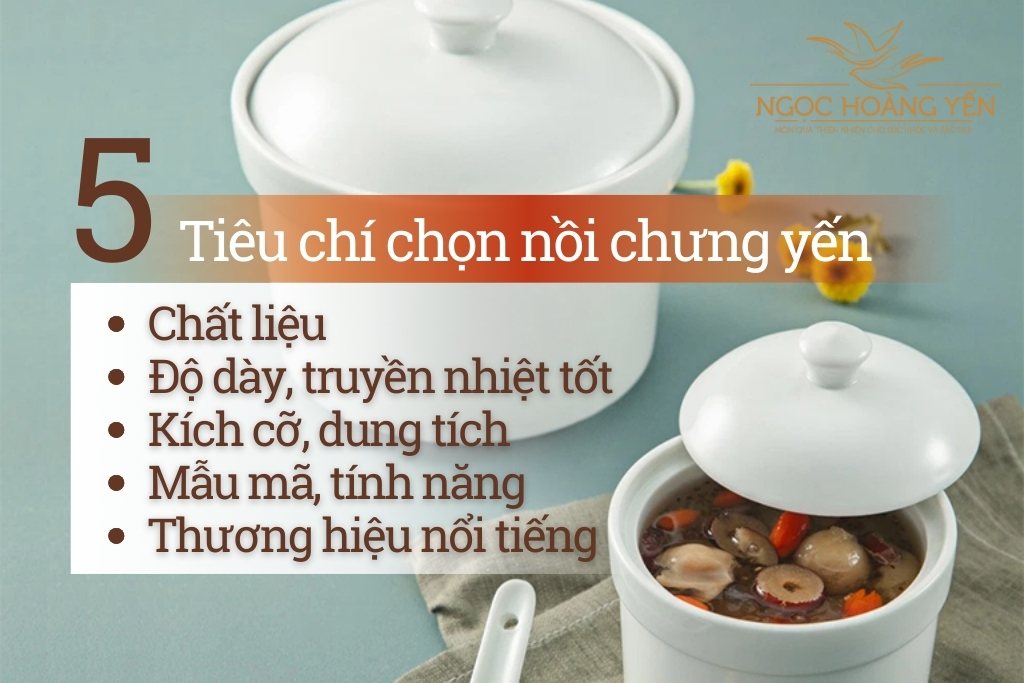 5 tiêu chí chọn nồi chưng yến