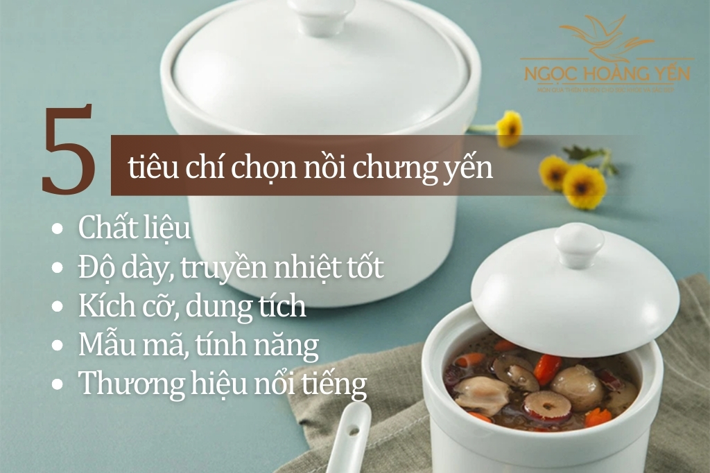 5 tiêu chí chọn nồi chưng yến