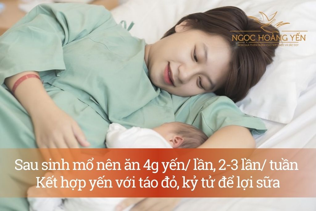 Liều dùng yến sau sinh mổ