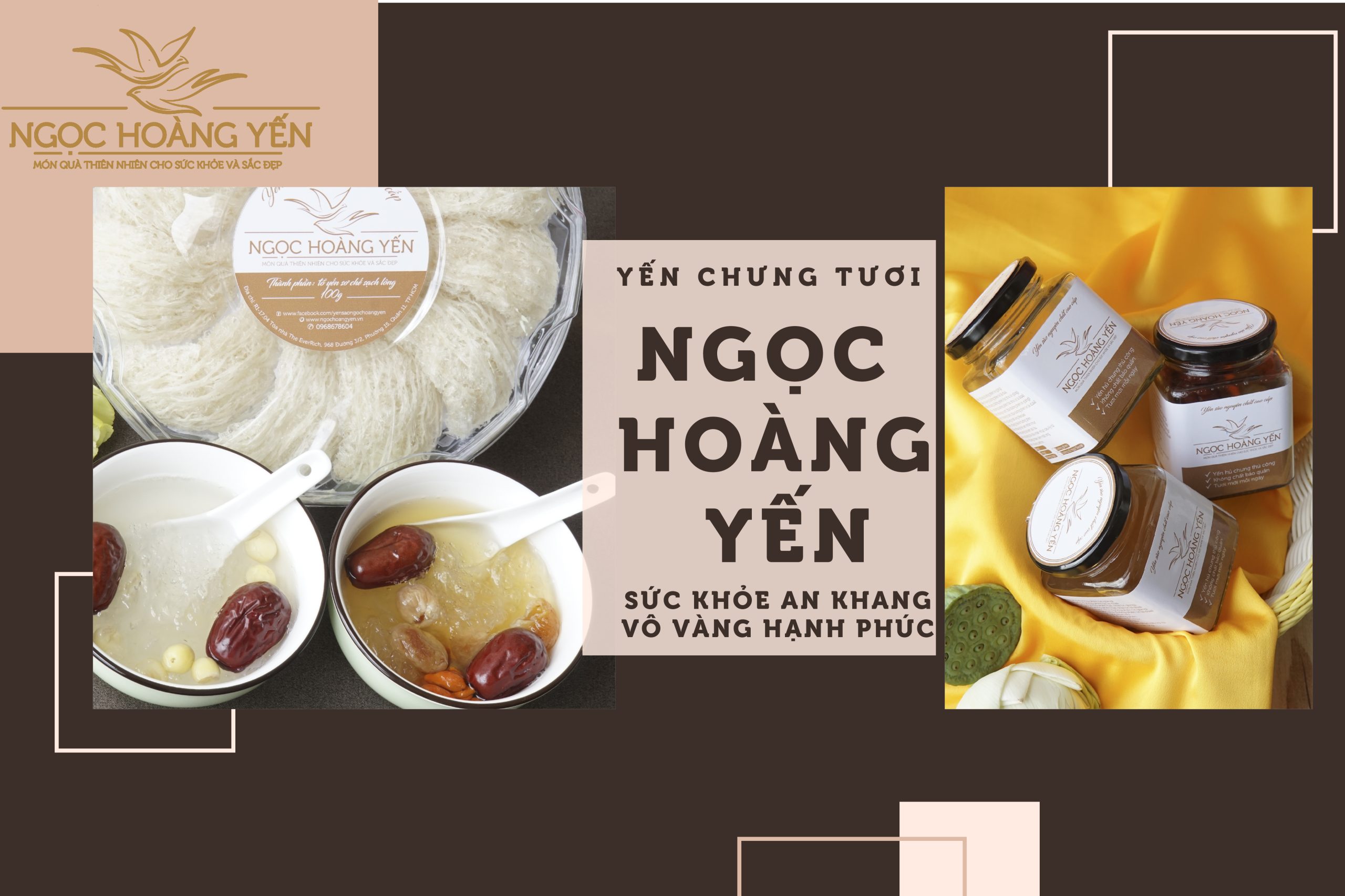 Yến chưng tươi Ngọc Hoàng Yến - Sức khỏe an khang, vô vàn hạnh phúc