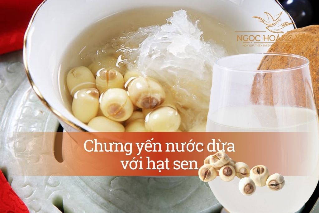 Chưng yến nước dừa với hạt sen