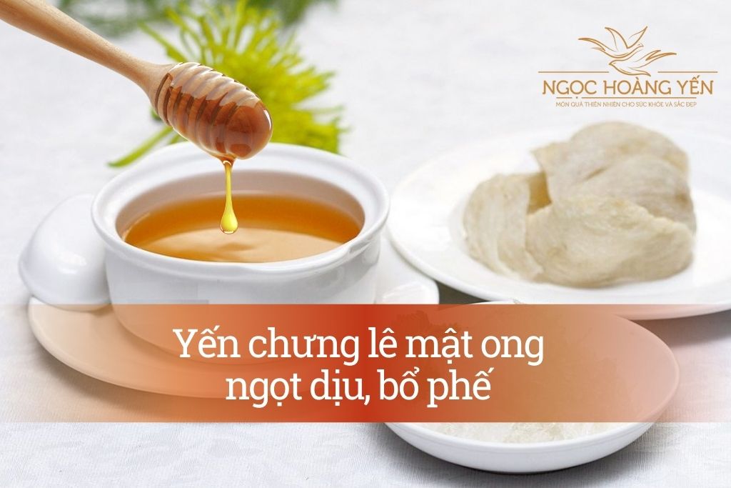 Yến chưng lê mật ong ngọt dịu, bổ phế