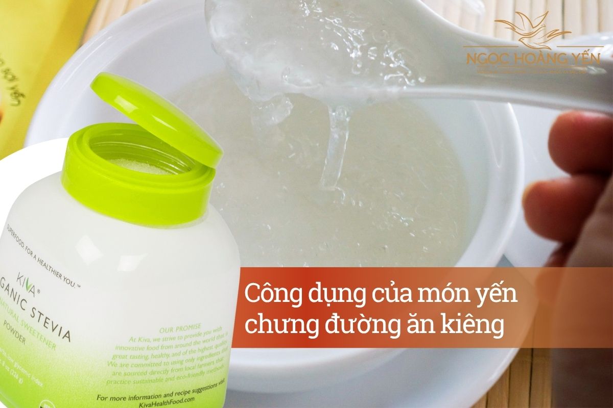 Công dụng của món yến chưng đường ăn kiêng
