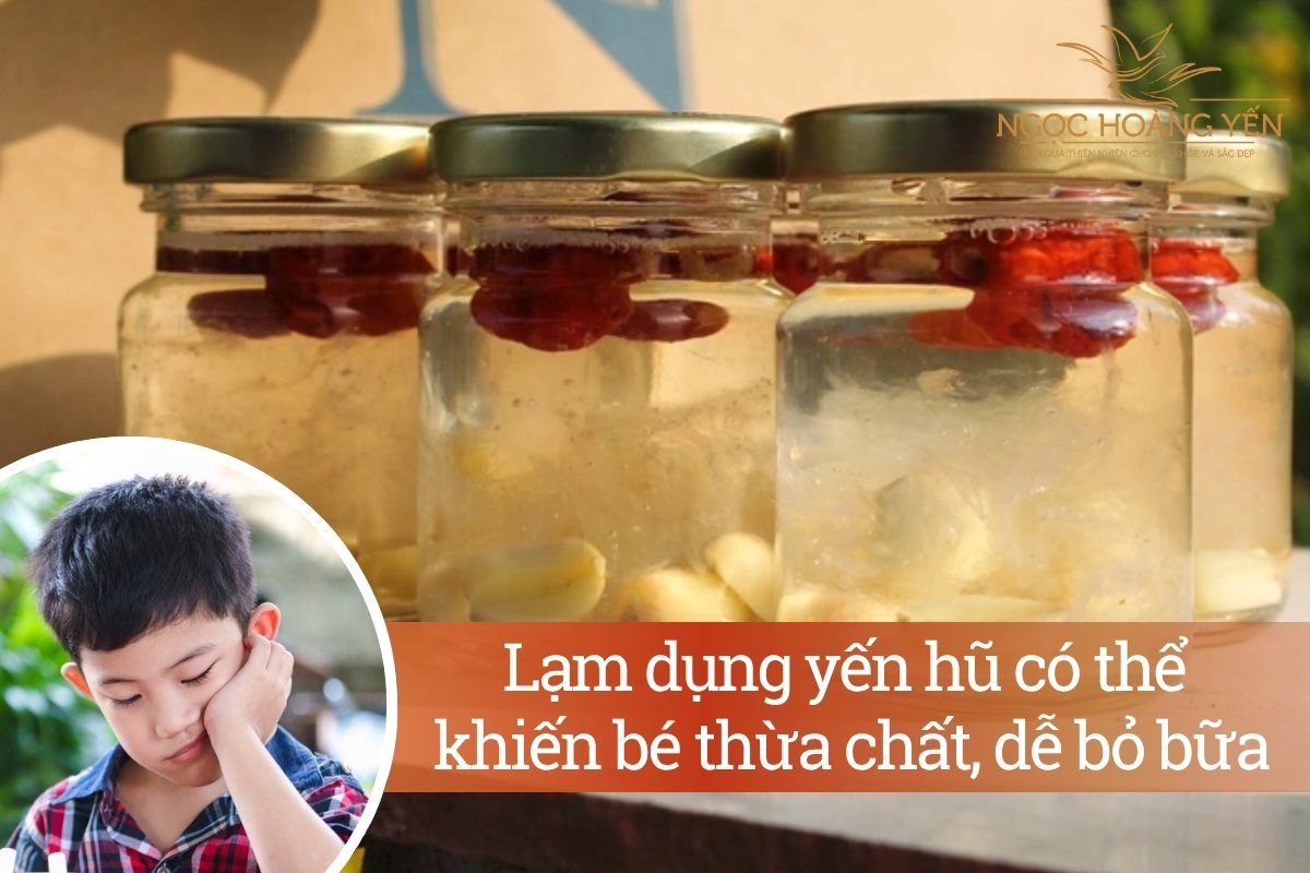 Lạm dụng yến hũ có thể khiến bé thừa chất, dễ bỏ bữa