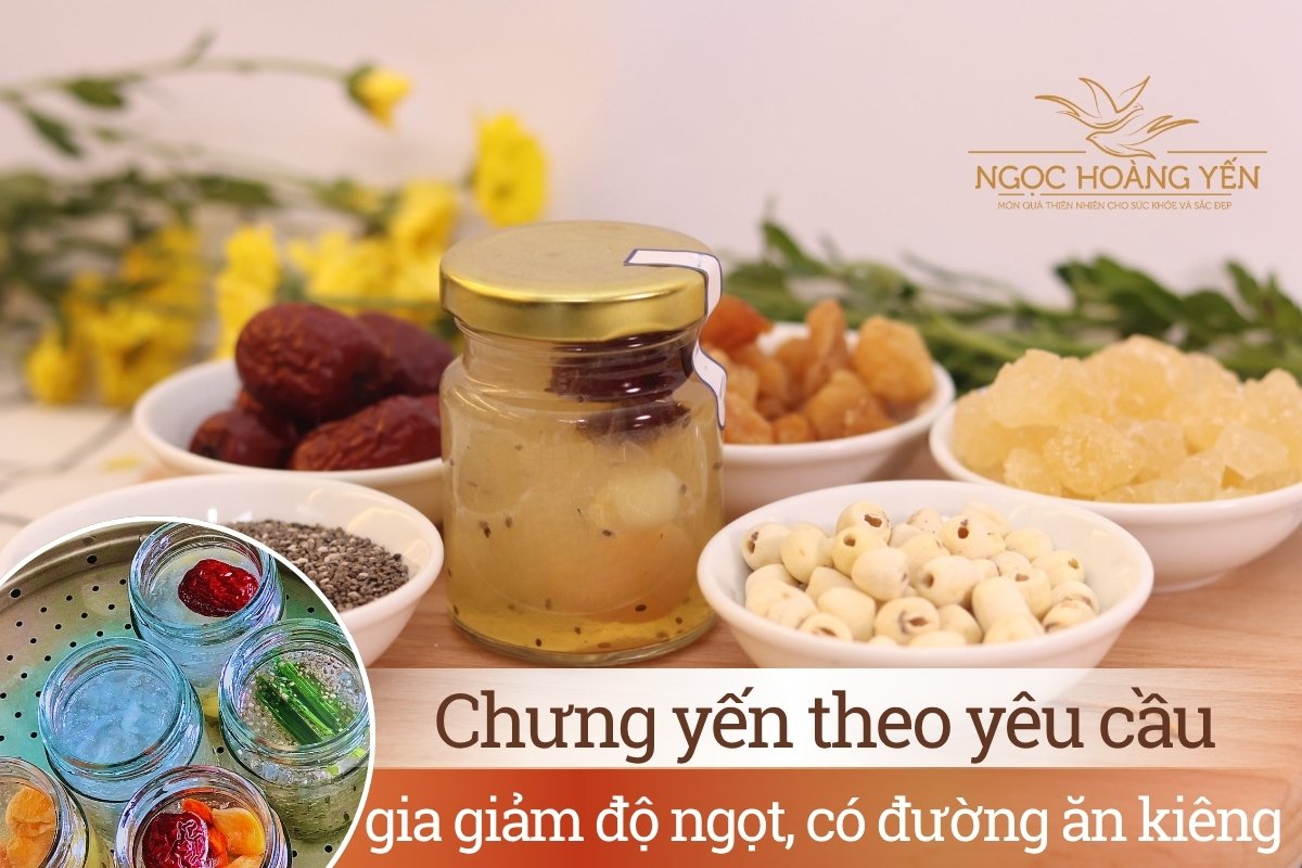 Chưng yến theo yêu cầu