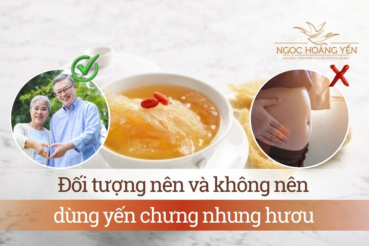 Đối tượng nên và không nên dùng yến chưng nhung hươu